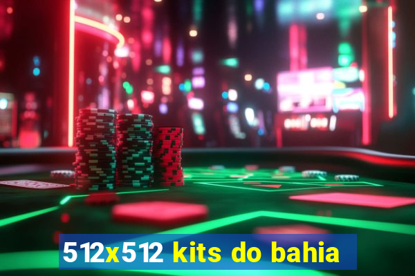 512x512 kits do bahia